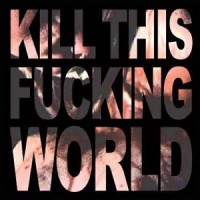 Purchase Skuldom - Kill This Fucking World