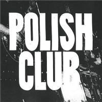 Purchase Polish Club - Polish Club (EP)