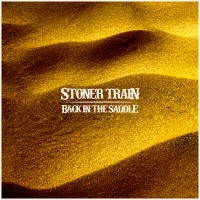 Purchase Stoner Train - Back In The Saddle (EP)