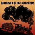 Buy Stoner Train - Bannermen Of Lost Generations Mp3 Download