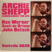 Purchase Archie Shepp - I Know About The Life