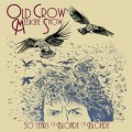 Buy Old Crow Medicine Show - 50 Years Of Blonde On Blonde Mp3 Download