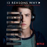 Purchase VA - 13 Reasons Why (A Netflix Original Series Soundtrack)