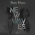 Buy Bone Thugs - New Waves (Bonus Track Edition) Mp3 Download