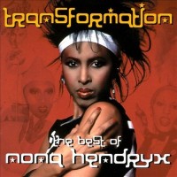 Purchase Nona Hendryx - Transformation - The Best Of Nona Hendryx