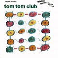 Buy Tom Tom Club - Boom Boom Chi Boom Boom Mp3 Download