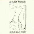 Buy Zoviet France - Gesture Signal Threat Mp3 Download