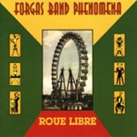 Purchase Forgas Band Phenomena - Roue Libre