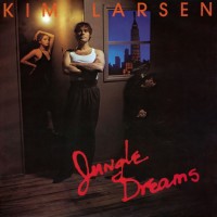 Purchase Kim Larsen - Jungle Dreams (Vinyl)