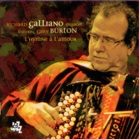 Purchase Richard Galliano - L'hymne A L'amour (With Gary Burton)