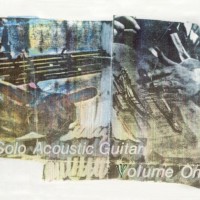 Purchase Eugene Chadbourne - Solo Acoustic Guitar Vol. 1 (Vinyl)