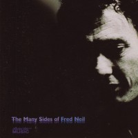 Purchase Fred Neil - The Many Sides Of Fred Neil CD1