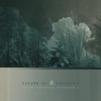 Purchase Future Of Forestry - Advent Christmas, Vol. 3 (EP)