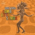 Buy Gabriel Espinosa - Samba Little Samba (With Hendrik Meurkens) Mp3 Download