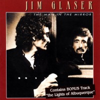 Purchase Jim Glaser - The Man In The Mirror