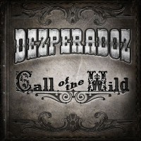 Purchase Dezperadoz - Call Of The Wild