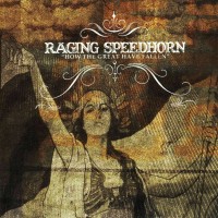 Purchase Raging Speedhorn - How The Great Have Fallen