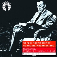 Purchase Sergei Rachmaninov - Conducts Rachmaninov: Symphony No. 3; Vocalise; The Isle Of The Dead