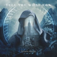 Purchase Tell You What Now - Failsafe: Entropy