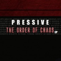 Purchase Pressive - The Order Of Chaos (EP)