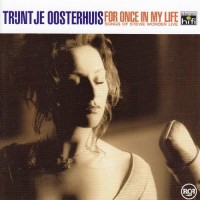 Purchase Trijntje Oosterhuis - For Once In My Life: Songs Of Stevie Wonder Live