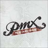 Purchase PMX - Rise And Shine