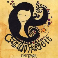 Purchase Caitlin Harnett - Tiny Spark (EP)