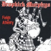 Purchase Dropkick Murphys - Fields Of Athenry (EP)