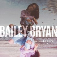 Purchase Bailey Bryan - So Far (EP)