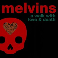 Purchase Melvins - A Walk With Love And Death CD1