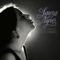 Purchase Laura Nyro - A Little Magic, A Little Kindness: The Complete Mono Albums Collections CD1