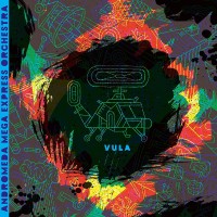 Purchase Andromeda Mega Express Orchestra - Vula