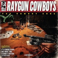 Purchase The Raygun Cowboys - The Cowboy Code