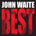 Buy John Waite - Best Mp3 Download
