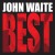 Buy John Waite - Best Mp3 Download