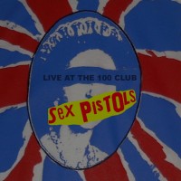 Purchase Sex Pistols - Live At The 100 Club (Vinyl)