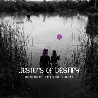 Purchase Jesters Of Destiny - The Sorrows That Refuse To Drown