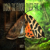 Purchase Abney Park - Under The Floor, Over The Wall