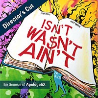 Purchase Apologetix - Isnt Wasnt Aint