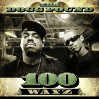 Purchase Tha Dogg Pound - 100 Wayz