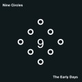 Buy Nine Circles - The Early Days Mp3 Download