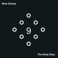 Purchase Nine Circles - The Early Days