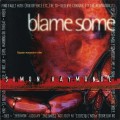 Buy Simon Raymonde - Blame Someone Else Mp3 Download