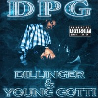 Purchase Tha Dogg Pound - Dillinger & Young Gotti