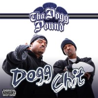 Purchase Tha Dogg Pound - Dogg Chit