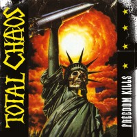 Purchase Total Chaos - Freedom Kills