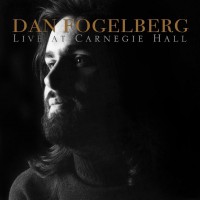 Purchase Dan Fogelberg - Live At Carnegie Hall CD1