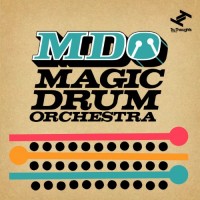 Purchase Magic Drum Orchestra - MDO