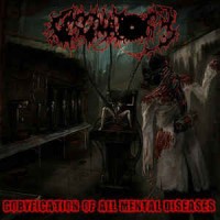 Purchase Cercenatory - Goryfication Of All Mental Deseases (EP)