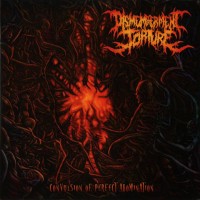 Purchase Dismemberment Torture - Convulsion Of Perfect Abomination (EP)